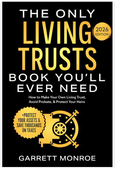 The Only Living Trusts Book You'll Ever Need